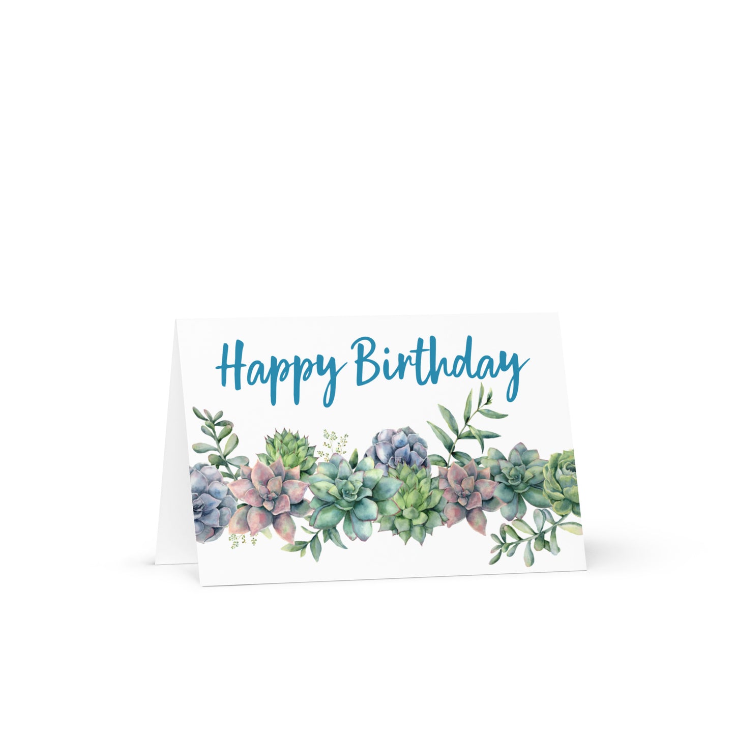 Beautiful Succulent Birthday Greeting card - 4in x 6in - card with envelope - stationery - cute cards - quality cards - gift