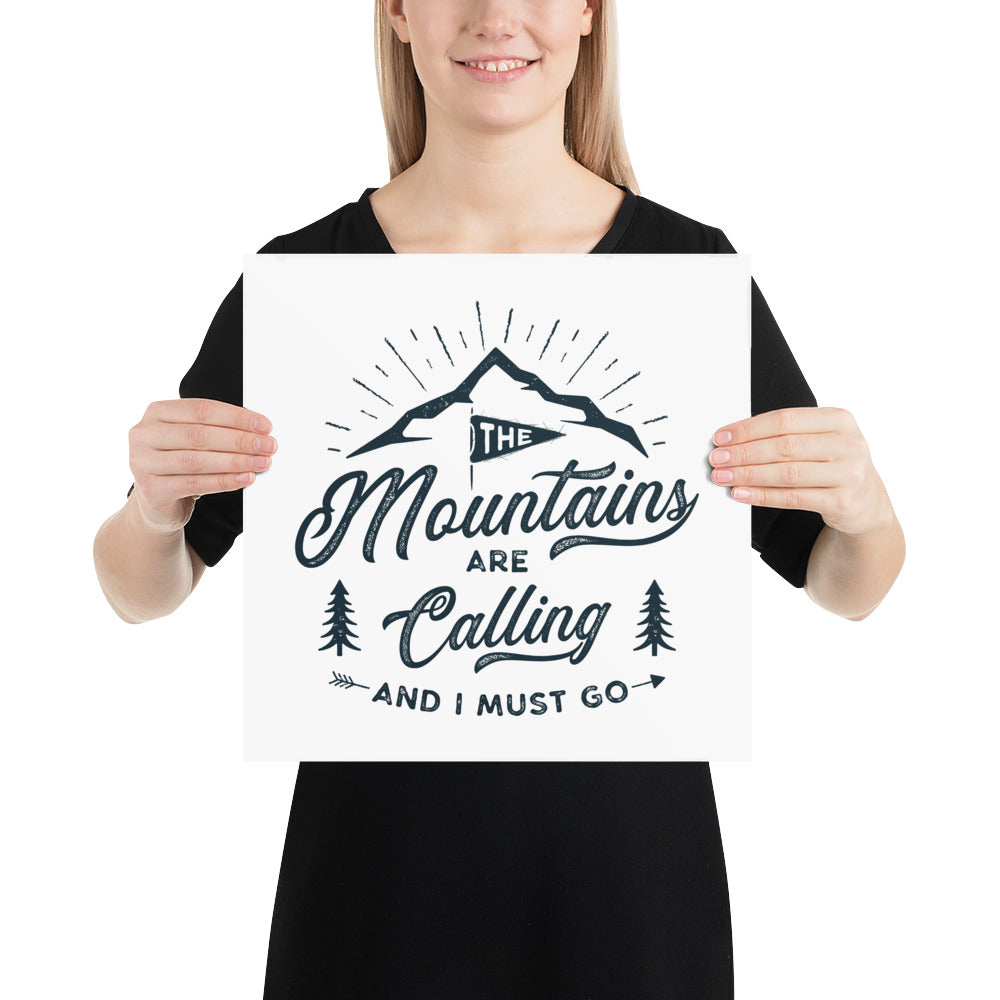 Mountains Are Calling Poster - Multiple Sizes wall art posters home decor office decor art gifts